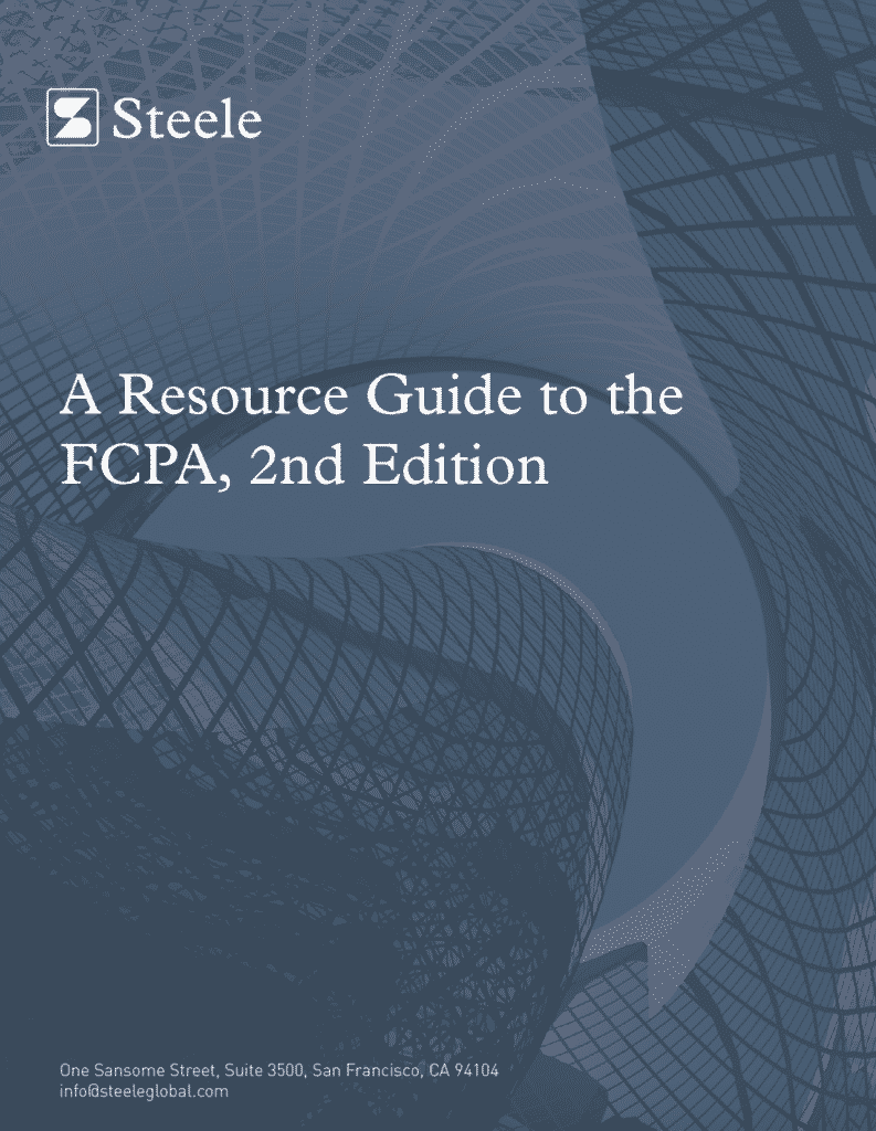 FCPA Resource Guide: Tips For Combatting Bribery And Corruption | Steele